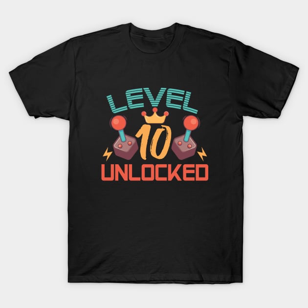 Level 10 Unlocked Gamers Birthday Gift Level 10 Gaming Gift T-Shirt by mommyshirts